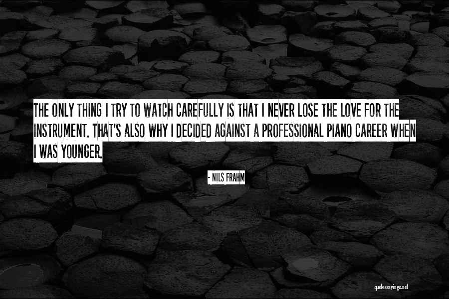 Milkmaid Recipes Quotes By Nils Frahm Milkmaid Recipes Quotes By Nils Frahm