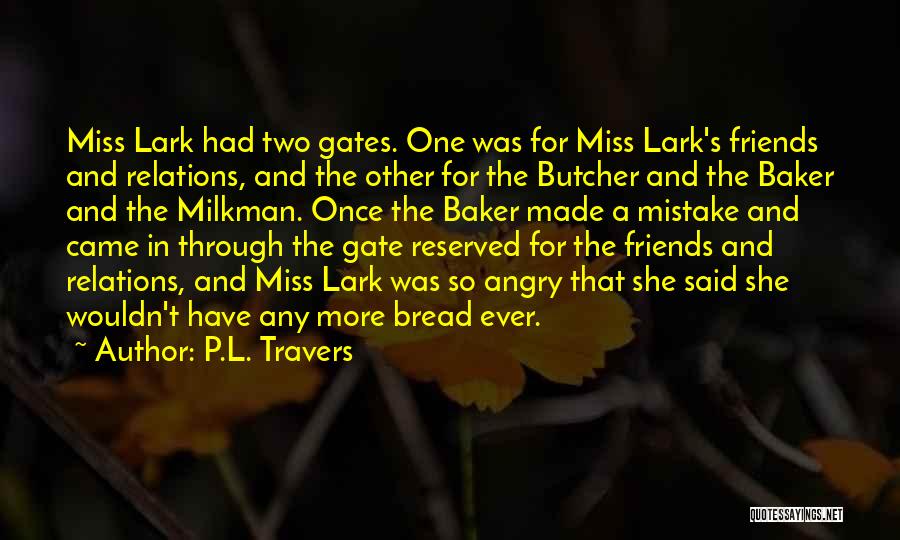 Milkman Quotes By P.L. Travers