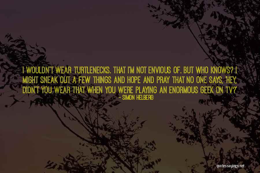 Milkweed Important Quotes By Simon Helberg Milkweed Important Quotes By Simon Helberg
