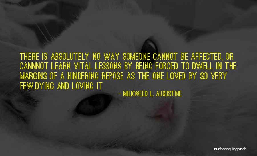Milkweed L. Augustine Quotes 585406 Milkweed L. Augustine Quotes 585406
