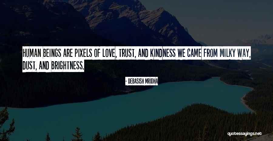 Milky Way Love Quotes By Debasish Mridha