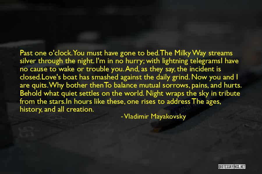 Milky Way Love Quotes By Vladimir Mayakovsky