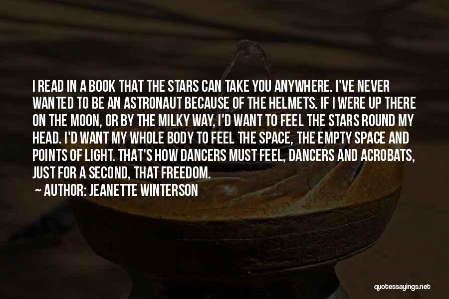 Milky Way Quotes By Jeanette Winterson