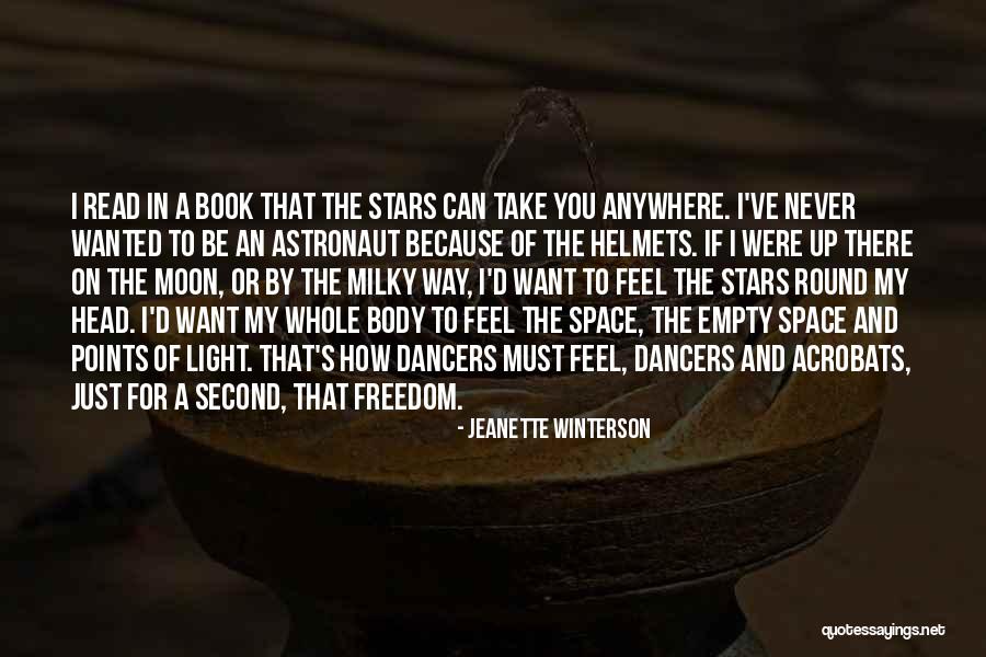 Milky Way Quotes By Jeanette Winterson