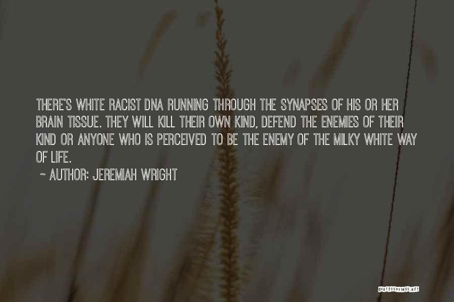 Milky Way Quotes By Jeremiah Wright