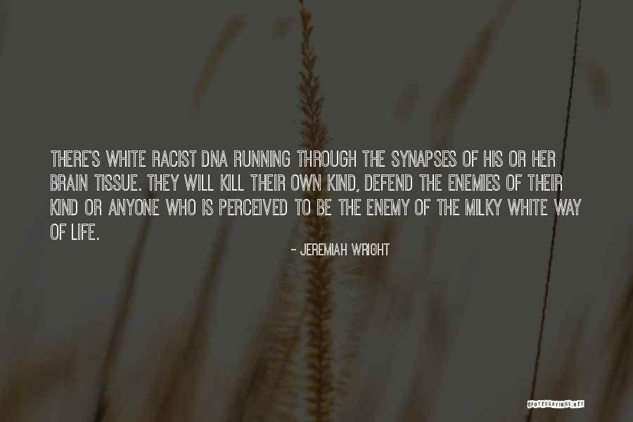 Milky Way Quotes By Jeremiah Wright