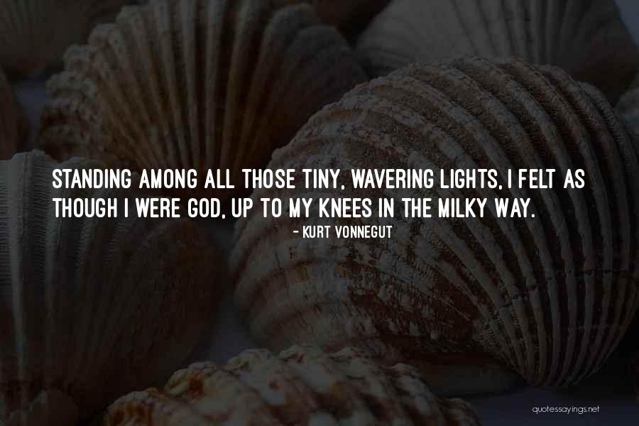 Milky Way Quotes By Kurt Vonnegut