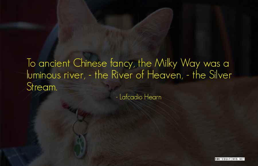 Milky Way Quotes By Lafcadio Hearn