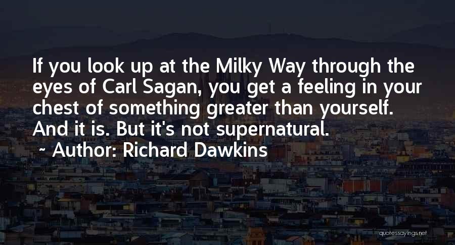 Milky Way Quotes By Richard Dawkins