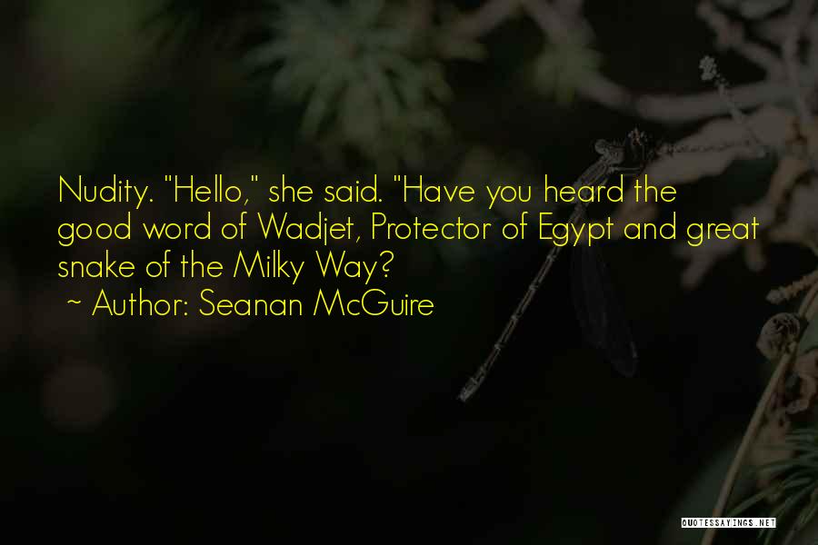 Milky Way Quotes By Seanan McGuire