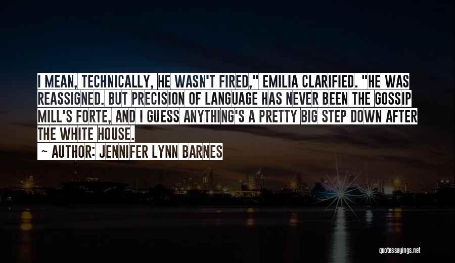 Mill House Quotes By Jennifer Lynn Barnes
