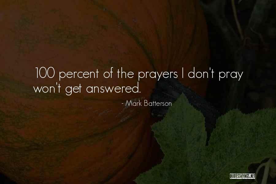 Mill Paternalism Quotes By Mark Batterson