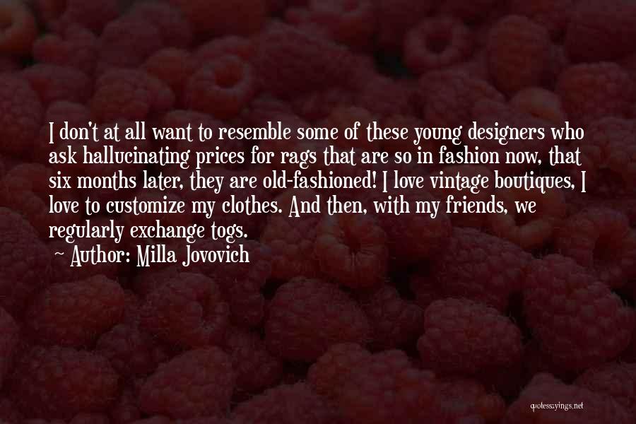 Milla Jovovich Quotes 1115558