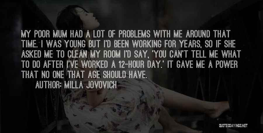 Milla Jovovich Quotes 2186700