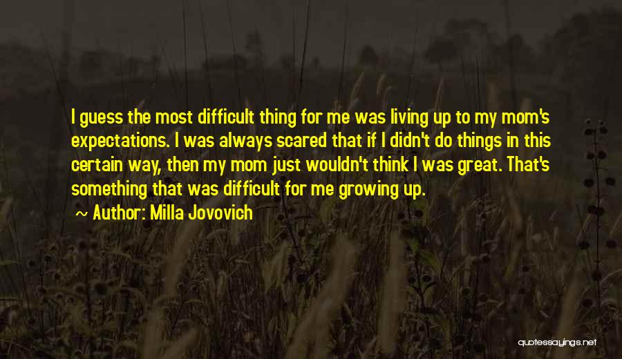 Milla Jovovich Quotes 2225919