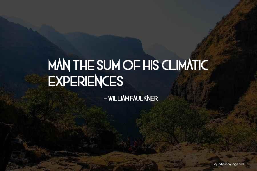 Millais School Quotes By William Faulkner Millais School Quotes By William Faulkner