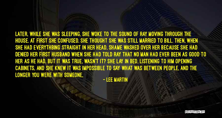 Millamant Character Quotes By Lee Martin Millamant Character Quotes By Lee Martin