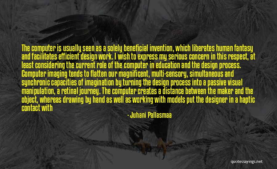 Millanova Grace Quotes By Juhani Pallasmaa Millanova Grace Quotes By Juhani Pallasmaa