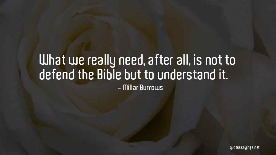 Millar Burrows Quotes 1694391