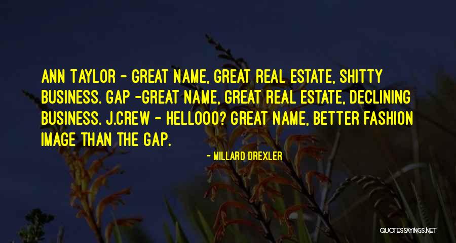 Millard Drexler Quotes 1935354