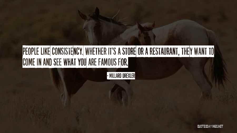Millard Drexler Quotes 2010645 Millard Drexler Quotes 2010645