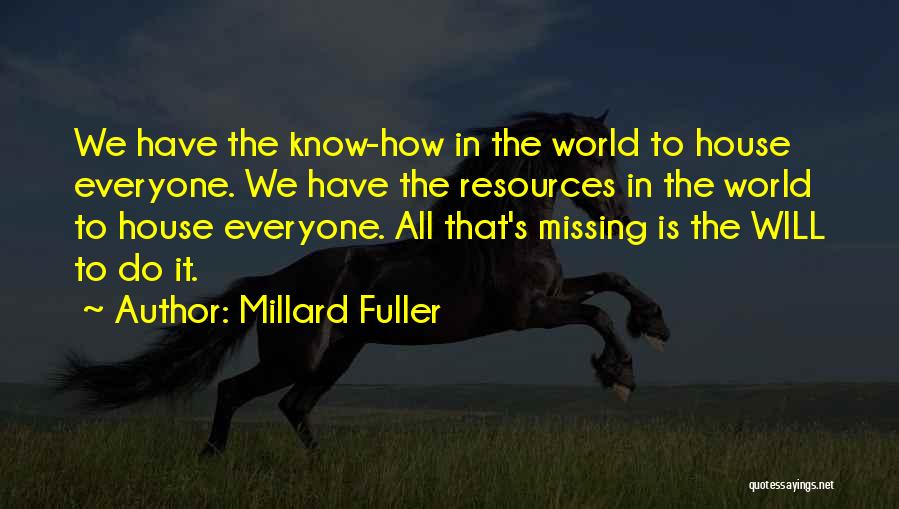 Millard Fuller Quotes 164338