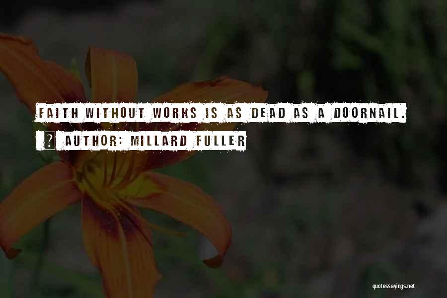 Millard Fuller Quotes 1960475