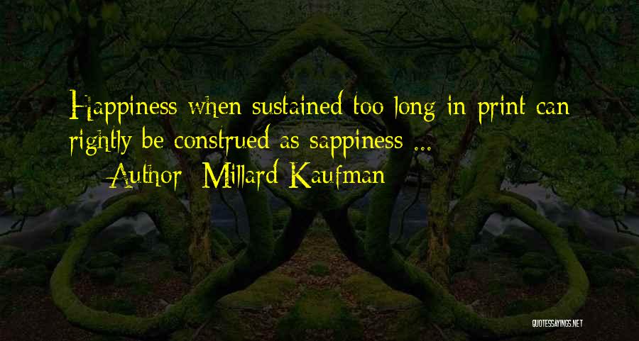 Millard Kaufman Quotes 470395