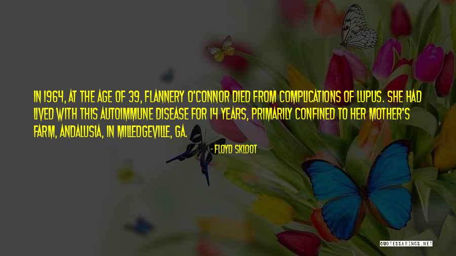 Milledgeville Quotes By Floyd Skloot Milledgeville Quotes By Floyd Skloot