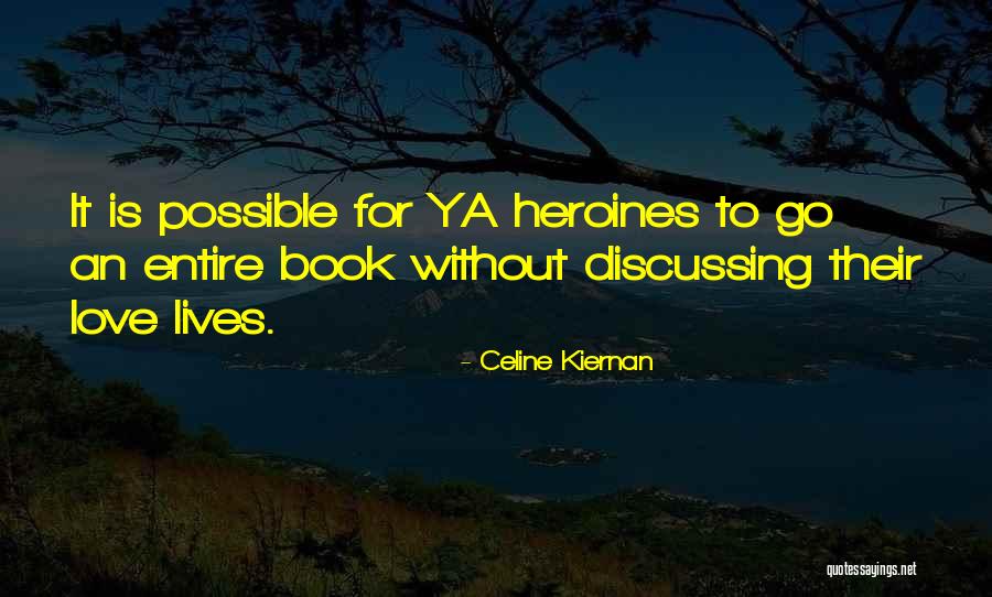 Millenarian Restorationist Quotes By Celine Kiernan Millenarian Restorationist Quotes By Celine Kiernan