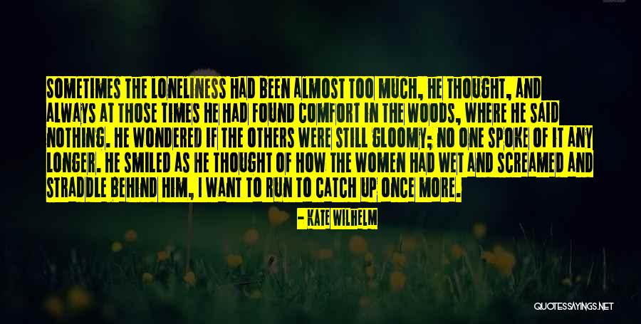 Millenium Tv Show Quotes By Kate Wilhelm Millenium Tv Show Quotes By Kate Wilhelm