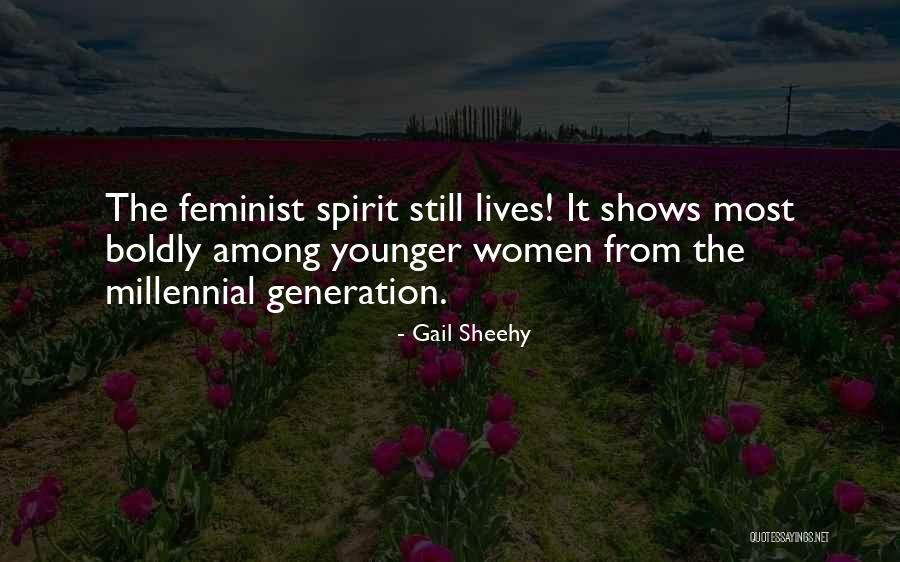 Millennial Women Quotes By Gail Sheehy Millennial Women Quotes By Gail Sheehy