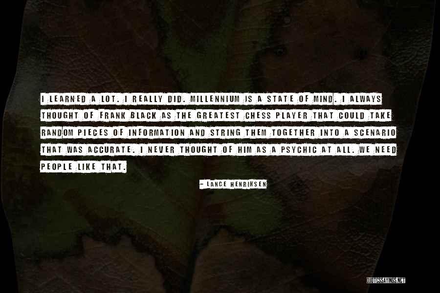 Millennium Frank Black Quotes By Lance Henriksen Millennium Frank Black Quotes By Lance Henriksen