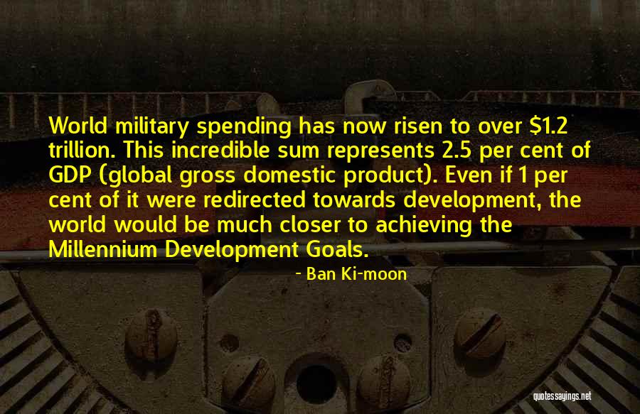 Millennium Goals Quotes By Ban Ki-moon Millennium Goals Quotes By Ban Ki-moon