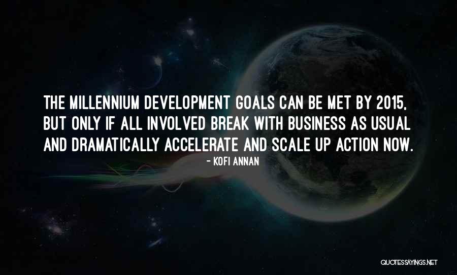 Millennium Goals Quotes By Kofi Annan Millennium Goals Quotes By Kofi Annan