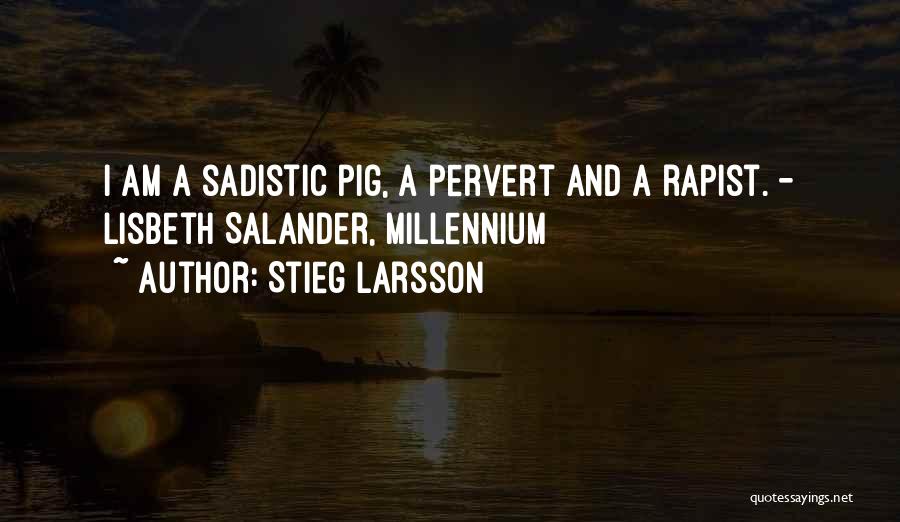 Millennium Stieg Larsson Quotes By Stieg Larsson