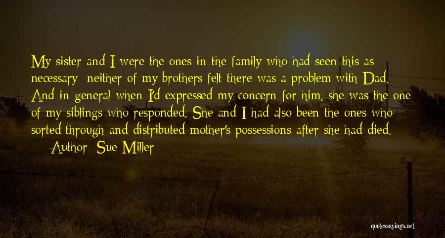 Miller 21 And Over Quotes By Sue Miller