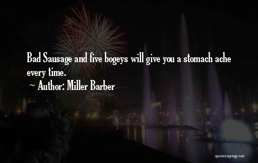 Miller Barber Quotes 1344727