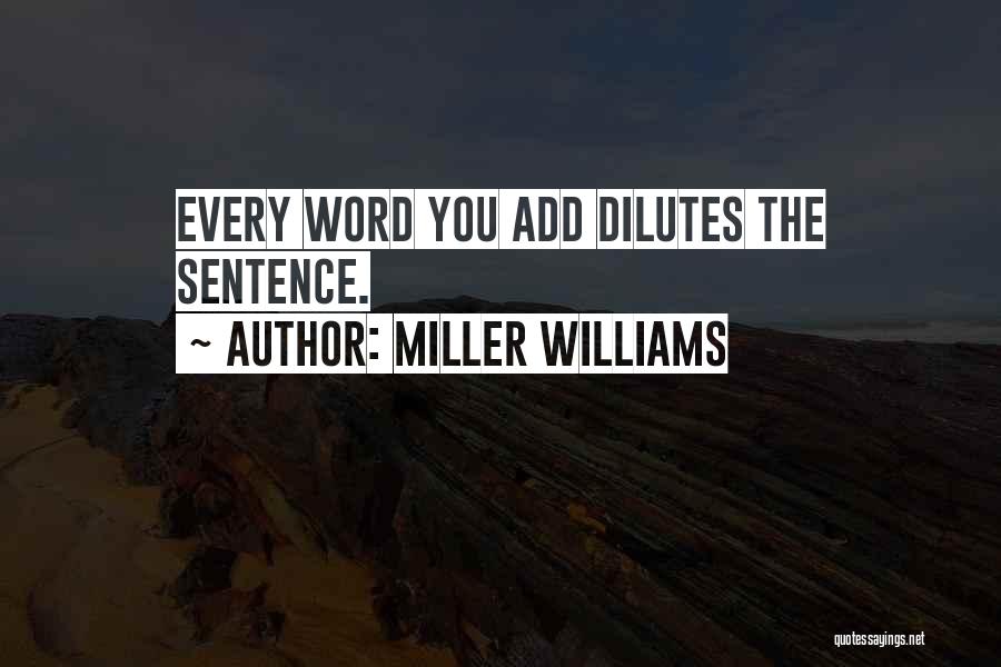 Miller Williams Quotes 160546