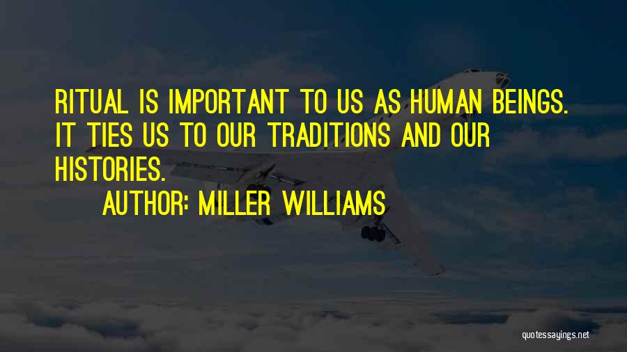 Miller Williams Quotes 189755