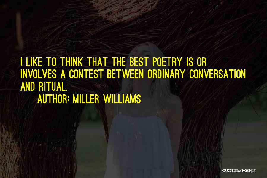 Miller Williams Quotes 352471