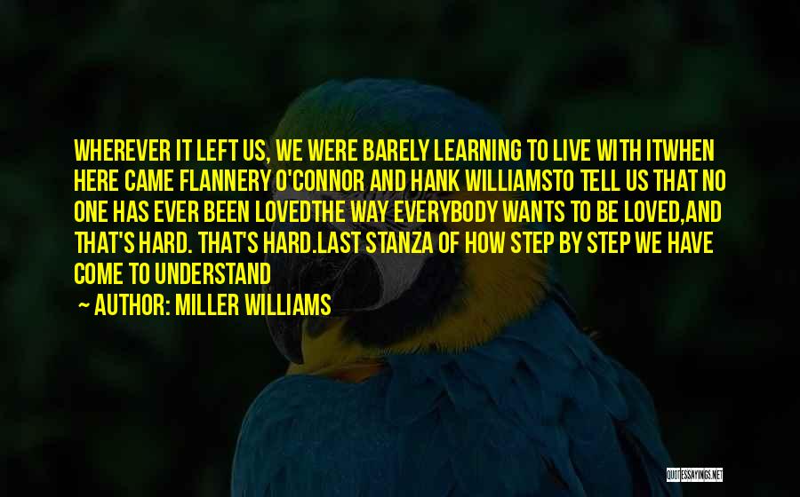 Miller Williams Quotes 94747