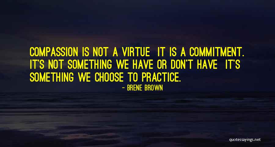 Millerick Road Quotes By Brene Brown Millerick Road Quotes By Brene Brown