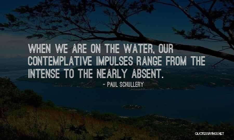 Millermena Quotes By Paul Schullery Millermena Quotes By Paul Schullery
