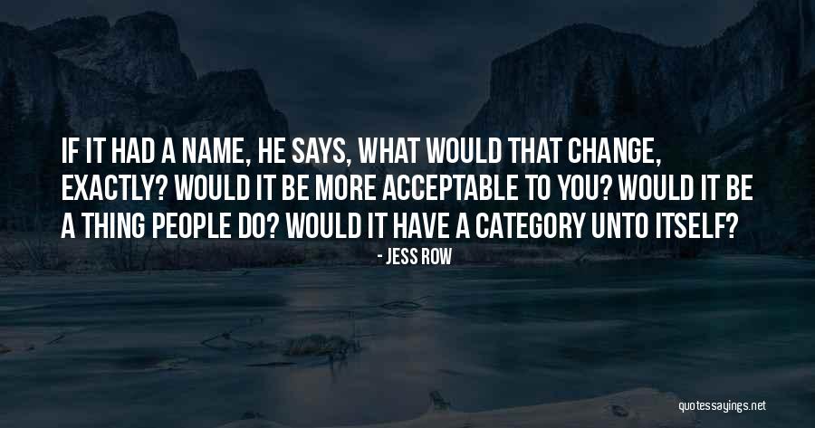 Millersburg Quotes By Jess Row Millersburg Quotes By Jess Row