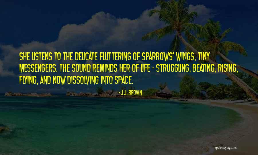 Millete Chula Quotes By J.J. Brown Millete Chula Quotes By J.J. Brown