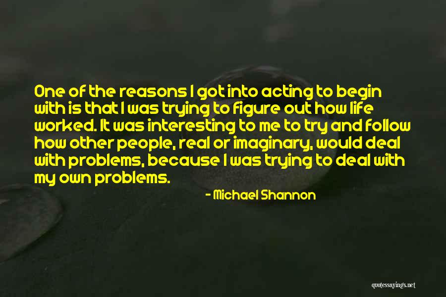 Millete Chula Quotes By Michael Shannon Millete Chula Quotes By Michael Shannon