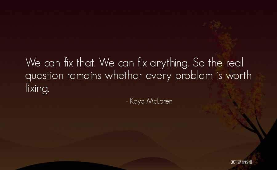 Milletinsesi Quotes By Kaya McLaren Milletinsesi Quotes By Kaya McLaren