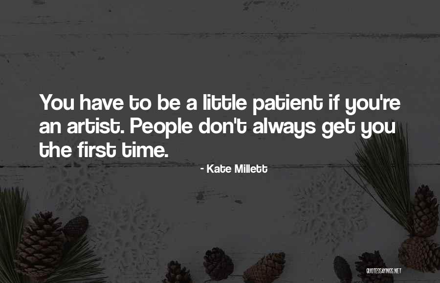 Millett Quotes By Kate Millett Millett Quotes By Kate Millett