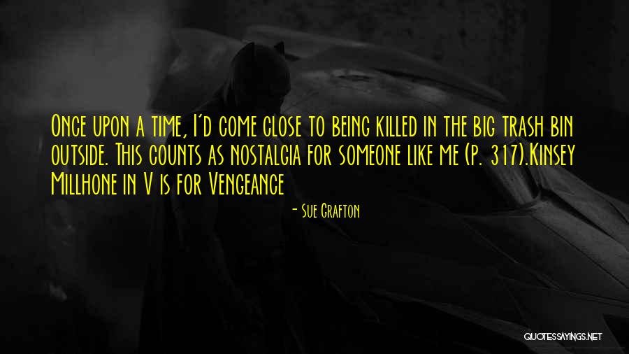Millhone Grafton Quotes By Sue Grafton Millhone Grafton Quotes By Sue Grafton